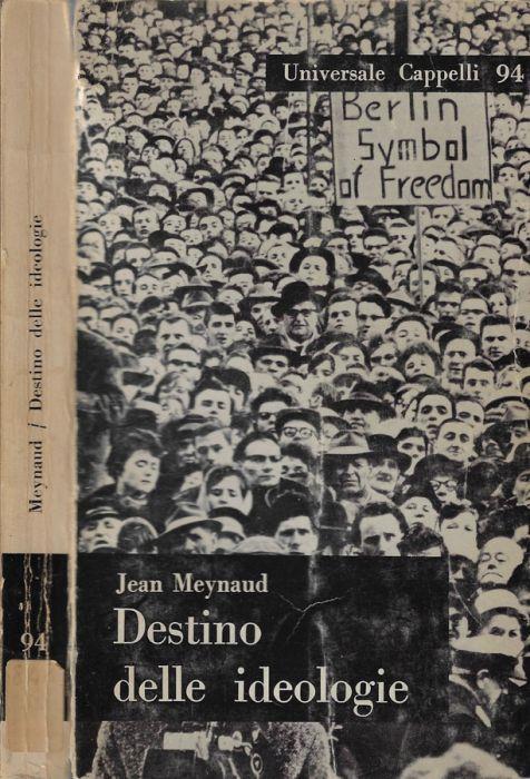 Destino delle ideologie - Jean Meynaud - copertina