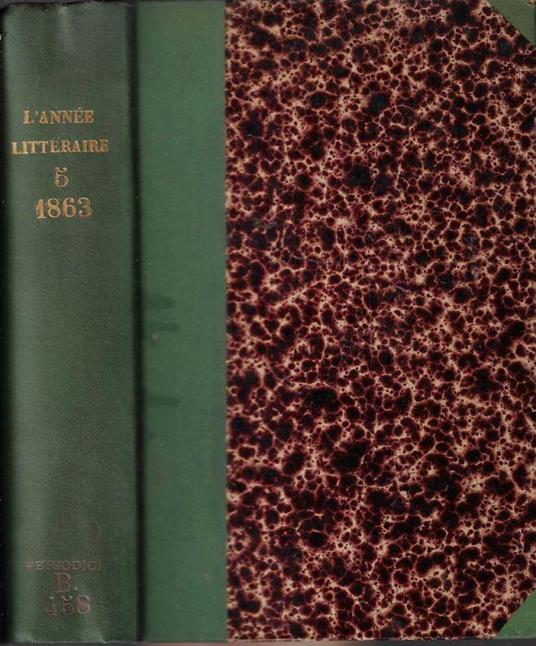 L' année littéraire et dramatique V année 1863 - Gustave Vapereau - copertina