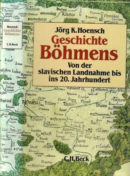 Geschichte Bohmens - Jorg K. Hoensch - copertina