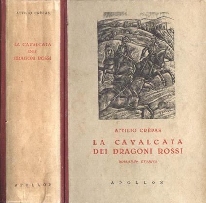 La cavalcata dei Dragoni Rossi - Attilio Crepas - copertina