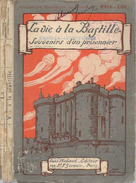 La Vie à la Bastille (Souvenirs d'un prisonnier) - Albert Savine - copertina