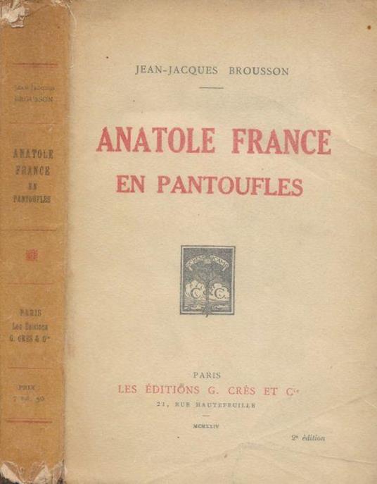 Anatole France en pantoufles - Jean-Jacques Brousson - copertina