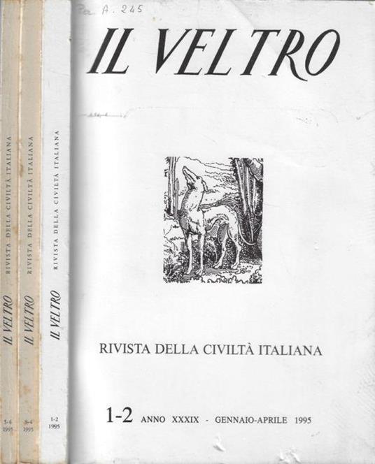Il Veltro anno 1995 N. 1-2, 3-4, 5-6 - Vincenzo Cappelletti - copertina