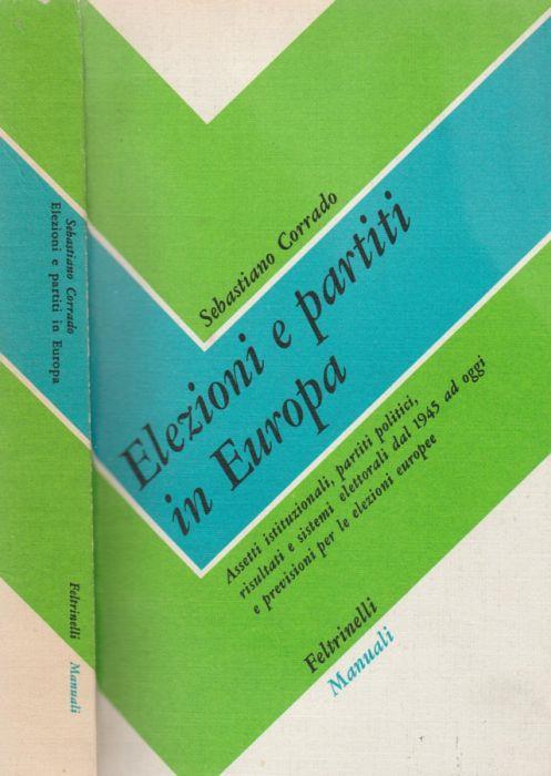 Elezioni e partiti in Europa - Sebastiano Corrado - copertina