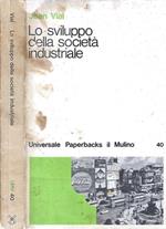 Lo Sviluppo della società industriale