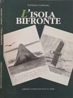 L’isola bifronte