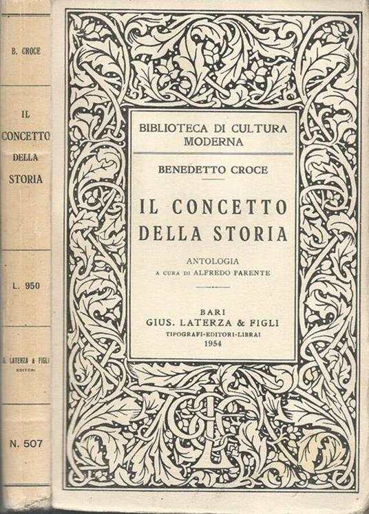 Il concetto della storia - Benedetto Croce - Libro Usato - Laterza -  Biblioteca di cultura moderna | IBS
