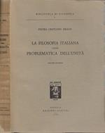 La filosofia italiana come problematica dell'unità Vol. II