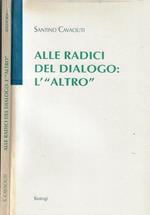 Alle radici del dialogo l'