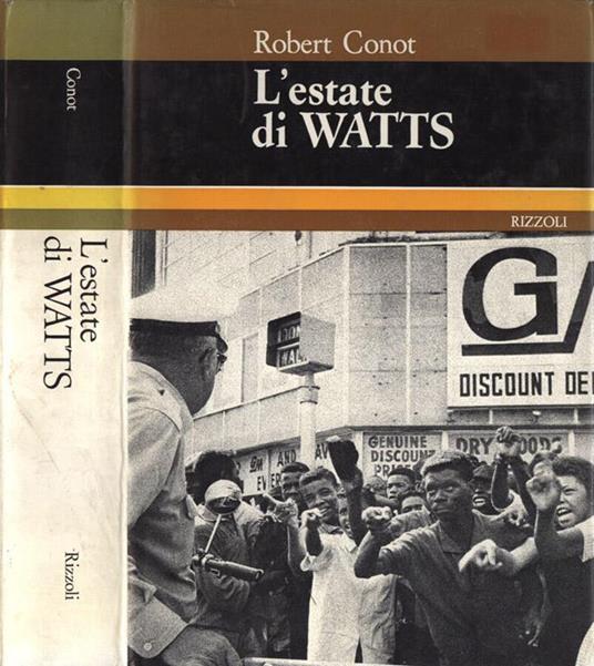 L' estate di Watts - Robert Conot - copertina