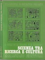 Scienza tra ricerca e cultura