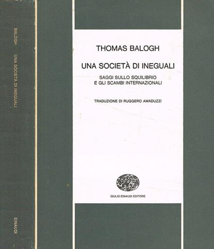 Una società di ineguali - Thomas Balogh - copertina