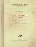 Luigi Gualdo ( 1844 - 1898 ). Son milieu et ses amitiés milanaises et parisiennes. Lettres inédites à Francois Coppée. Pages oublièes