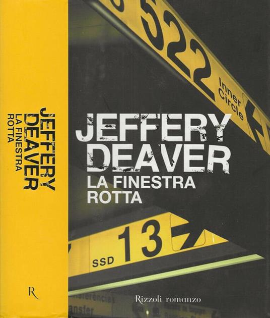 La finestra rotta - Jeffery Deaver - Libro Usato - Rizzoli - Rizzoli best |  IBS