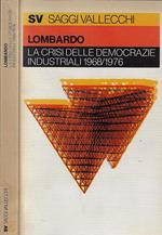 La crisi delle democrazie industriali 1968/1976