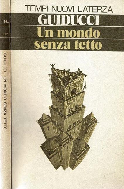 Un mondo senza tetto - Roberto Guiducci - copertina