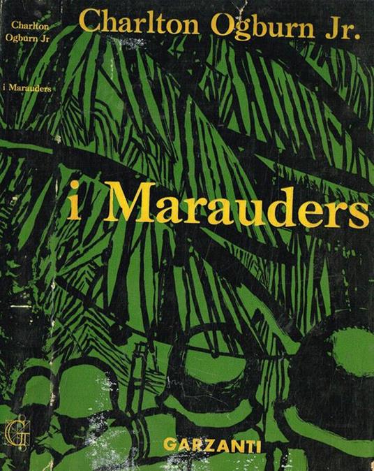 I marauders - Charlton Ogburn Jr. - copertina