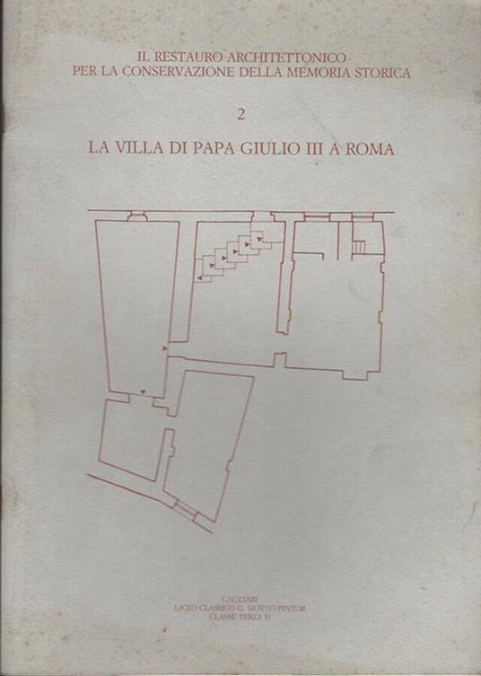 La Villa di Papa Giulio III a Roma - copertina