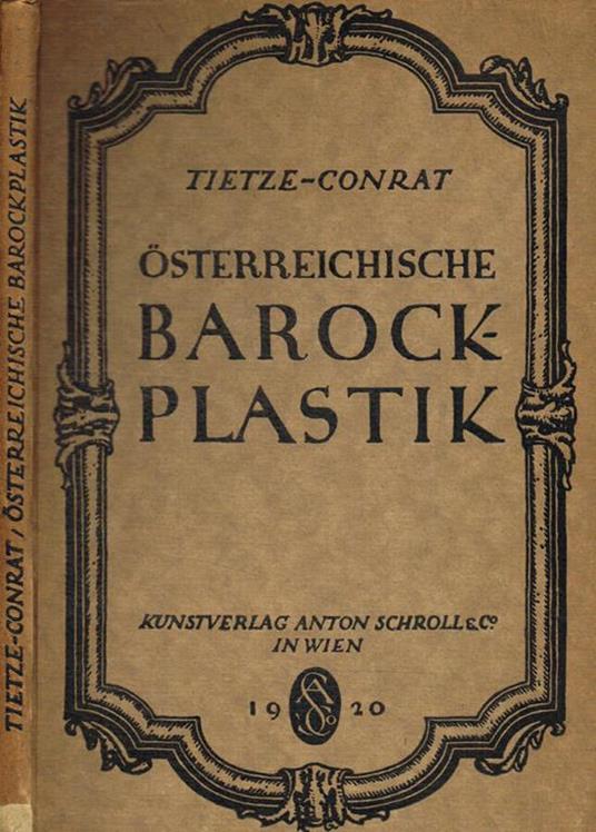 Osterreichische Barockplastik - E. Tietze-Conrat - copertina