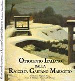 Ottocento italiano dalla raccolta Gaetano Marzotto