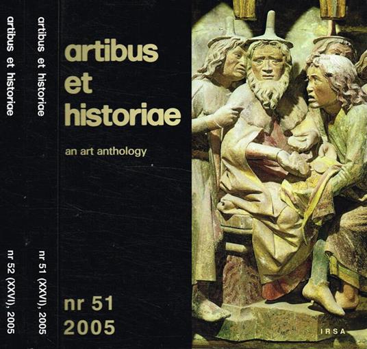 Artibus et Historiae. An art anthology n.51, 52, 2005 - copertina