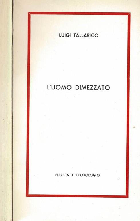 L' uomo dimezzato - Luigi Tallarico - copertina
