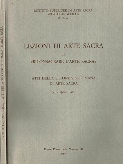 Lezioni di Arte Sacra. Riconsacrare l'Arte Sacra - Dante Balboni - copertina