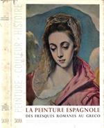 La Peinture Espagnole vol. I