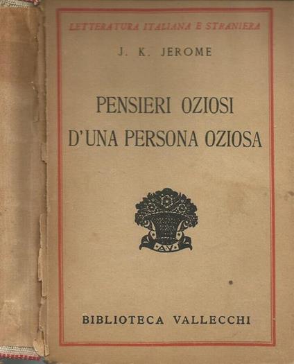 Pensieri oziosi d'una persona oziosa - Jerome K. Jerome - copertina