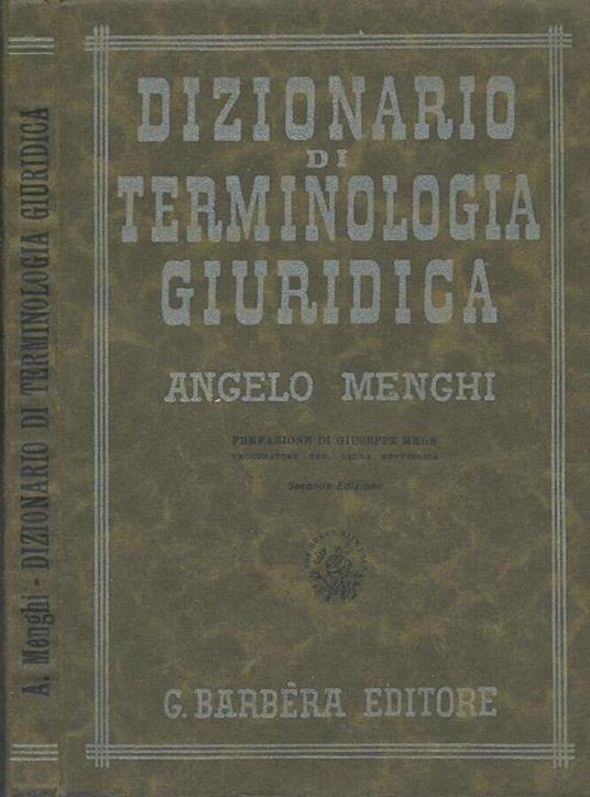 Dizionario di terminologia giuridica - Angelo Menghi - copertina