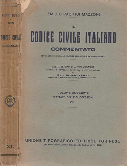 Il codice civile italiano vol XI - Emidio Pacifici Mazzoni - copertina