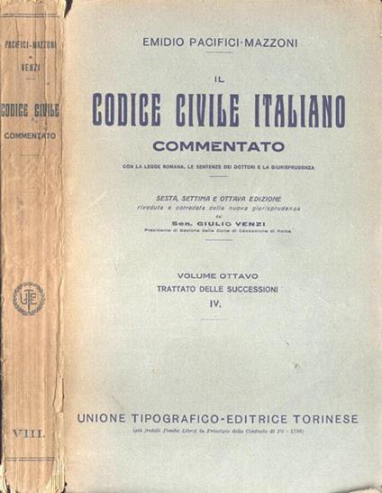 Il codice civile italiano commentato Vol. VIII - Emidio Pacifici Mazzoni - copertina
