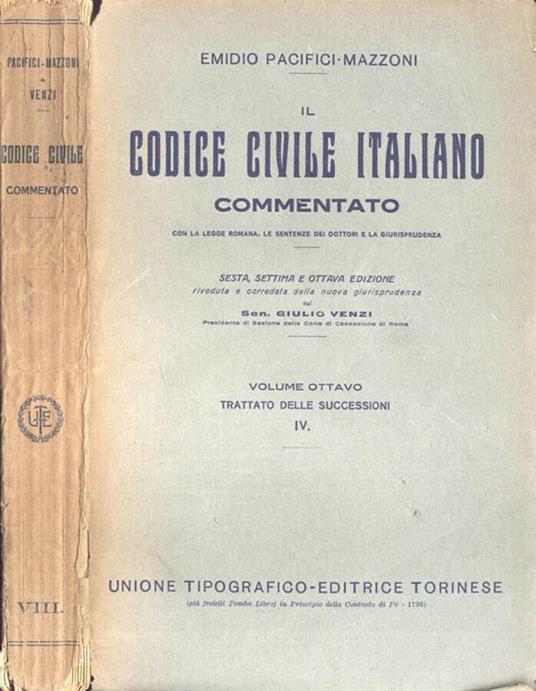 Il codice civile italiano commentato Vol. VIII - Emidio Pacifici Mazzoni - copertina
