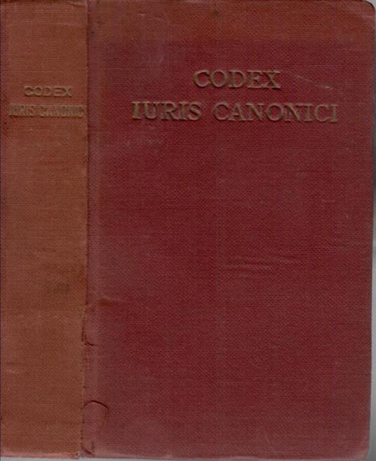 Codex Iuris Canonici Pii X Pontificis Maximi. Iussu Digestus Benedicti Papae XV. Auctoritate Promulgatus - copertina