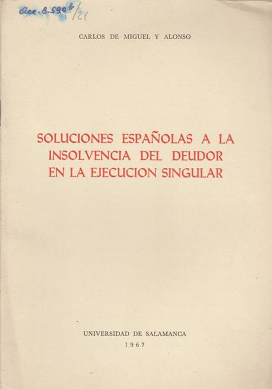 Soluciones espanolas a la insolvencia del deudor en la ejecucion singular - copertina