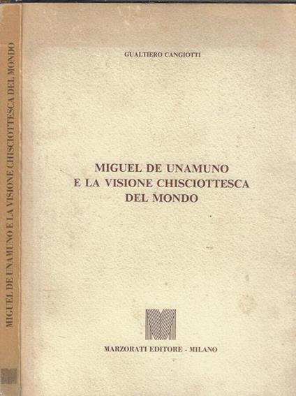 Miguel de Unamuno e la visione chisciottesca del mondo - copertina