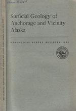 Surficial geology of anchorage and vicinity Alaska