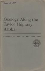 Geology along the Taylor Highway Alaska