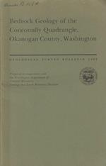 Bedrock geology of the Conconully Quadrangle, Okanogan County, Washington