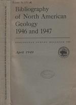 Bibliography of North American Geology 1946 and 1947