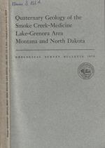 Quaternary geology of the Smoke Creek-Medicine Lake-Grenora area Montana and North Dakota