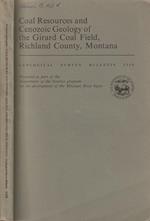 Coal resources and cenozoic geology of the Girard Coal Field, Richland County, Montana