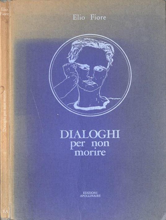 Dialoghi per non morire - Elio Fiore - copertina