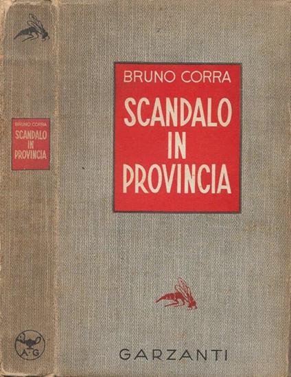 Scandalo in provincia - Bruno Corra - copertina