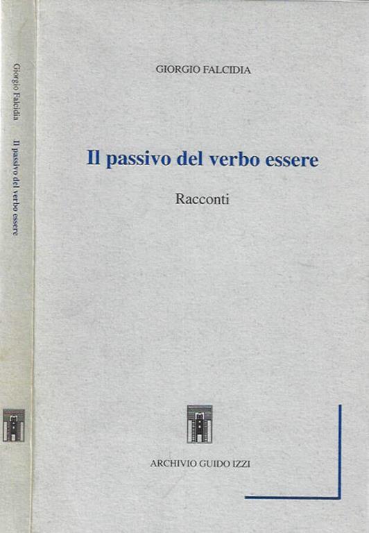 Il passivo del verbo essere - Giorgio Falcidia - copertina