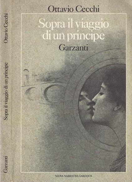 Sopra il viaggio di un principe - Ottavio Cecchi - copertina