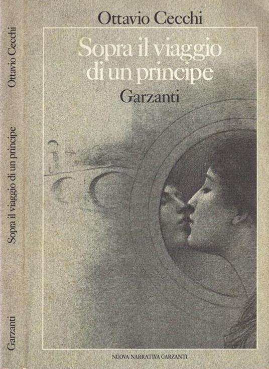 Sopra il viaggio di un principe - Ottavio Cecchi - copertina