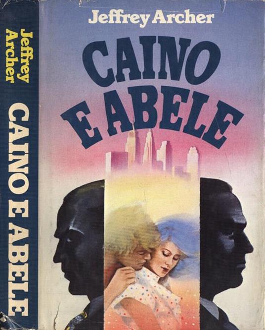 Caino e Abele - Jeffrey Archer - copertina