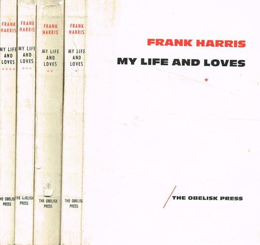 My life and loves 4voll - Frank Harris - copertina