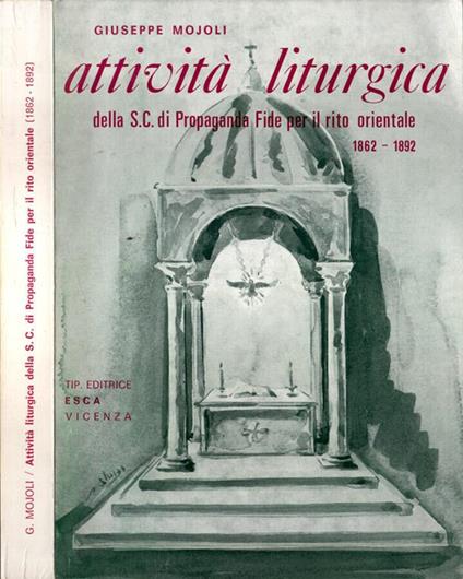 Attività liturgica della S. C. di Propaganda Fide per il rito orientale 1862 - 1892 - copertina